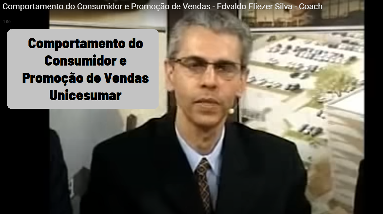Comportamento do Consumidor e Promoção de Vendas - Edvaldo Eliezer Silva - Coach