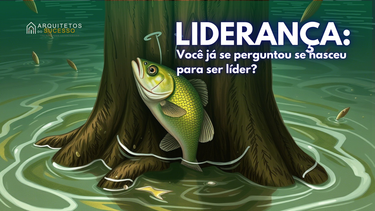 Você já se perguntou se nasceu para ser líder?